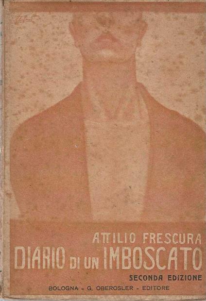 Diario di un imboscato - Attilio Frescura - copertina