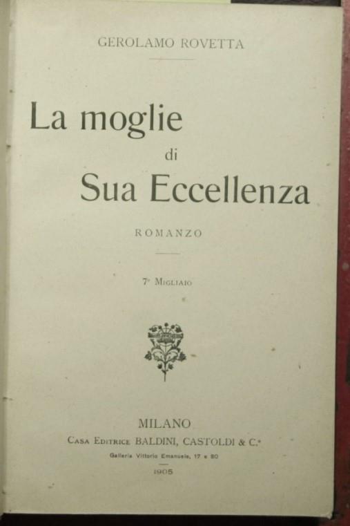 moglie di Sua Eccellenza - Gerolamo Rovetta - copertina