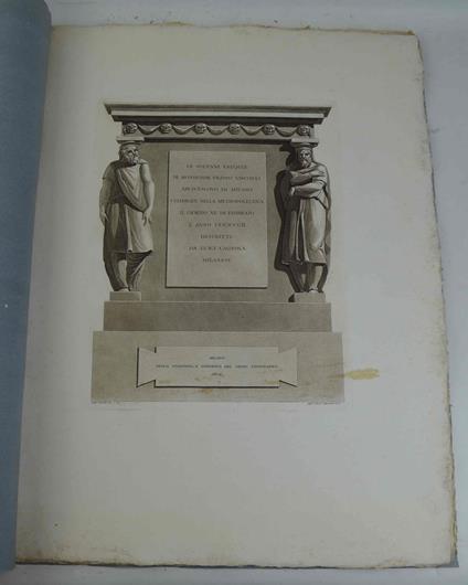 Le solenni esequie di Monsignor Filippo Visconti Arcivescovo di Milano celebrate nella Metropolitana il giorno XV di febbraio l'anno MDCCCII… - Luigi Cagnolaro - copertina