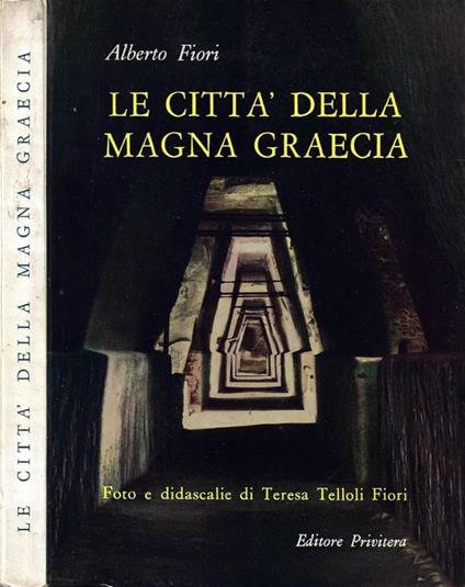 Le città della Magna Grecia - Alberto Fiori - copertina