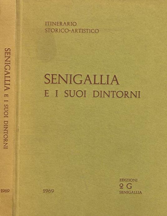 Senigallia e i suoi dintorni - Sergio Anselmi - copertina