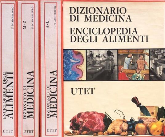 Dizionario di medicina vol I,II, Enciclopedia degli alimenti - Ulrico Di Aichelburg - copertina