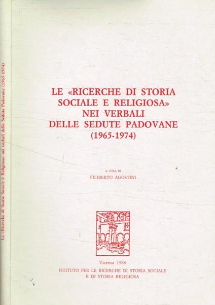 Le ricerche di storia sociale e religiosa nei verbali delle sedute padovane 1965-1974 - copertina