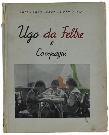 Ugo Da Feltre E Compagni : 1915 - copertina