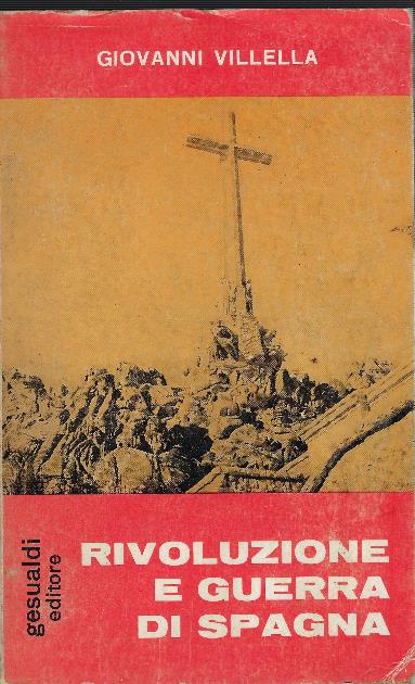 Rivoluzione E Guerra Di Spagna - Giovanni Villa - copertina