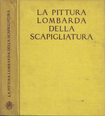 La Pittura Lombarda della Scapigliatura - Severino Pagani - copertina