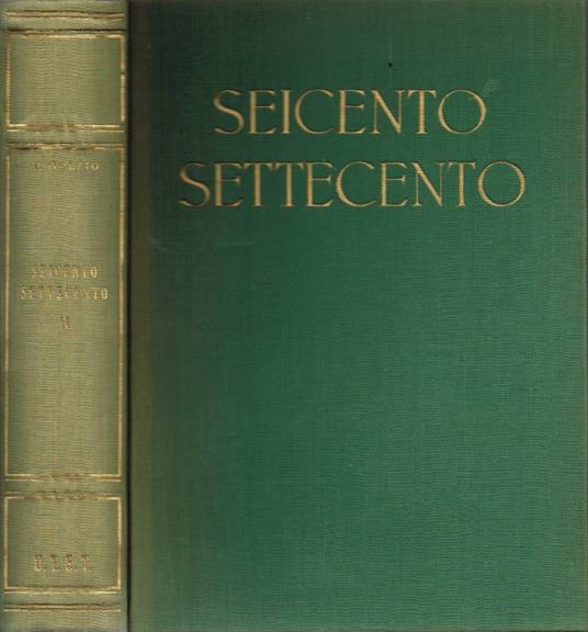 Il Seicento e il Settecento - Vincenzo Golzio - copertina