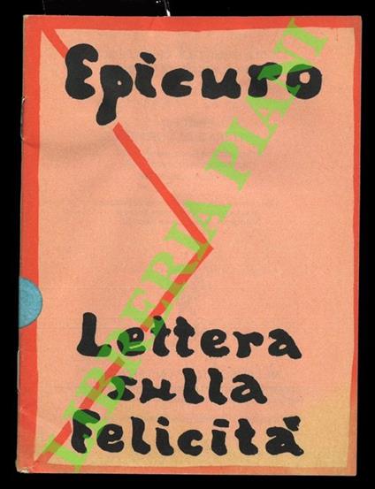 Lettura sulla felicità (a Meneceo) e vita di Epicuro. - Epicuro - copertina