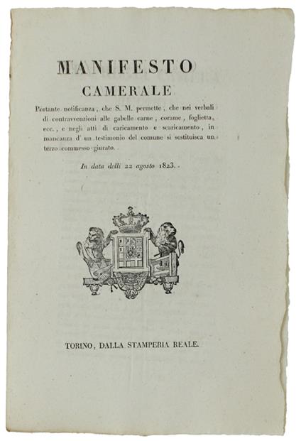 MANIFESTO CAMERALE Portante notificanza ...sulle gabelle carne, corame, foglietta, ecc., in mancanza di un testimonio del comune si sostituisca un 3° commesso giurato. 22 agosto 1823  [documento originale] - copertina
