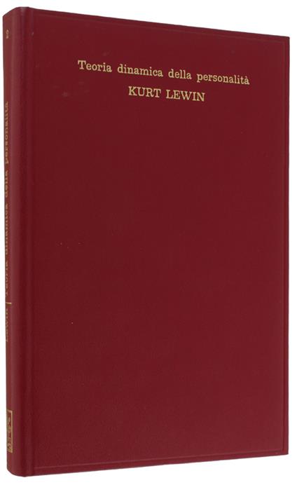TEORIA DINAMICA DELLA PERSONALITA'. A cura di Guido Petter - Kurt Lewin - copertina