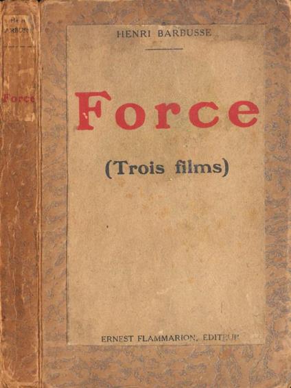 Trois films: Force - L'Au-dela - Le Crieur - Henri Barbusse - copertina