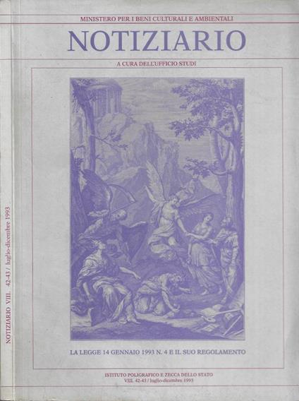 Notiziario a cura dell'Ufficio Studi del Ministero per i Beni Culturali e Ambientali - VIII - N. 42-43 (Luglio-Dicembre 1993): La Legge 14 gennaio 1993 e il suo Regolamento - copertina