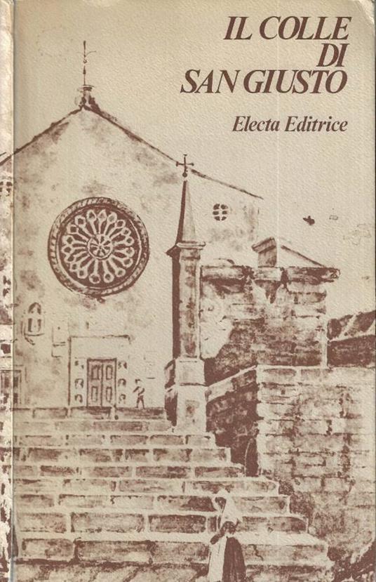 Il colle di San Giusto - Laura Ruaro Loseri - copertina