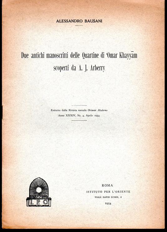 Due antichi manoscritti della Quartine di 'Omar Khayyam scoperti da A. J. Arberry Estratto dalla Rivista mensile Oriente Moderno Anno XXXIV, Nr. 4, Aprile 1954 - Alessandro Bausani - copertina