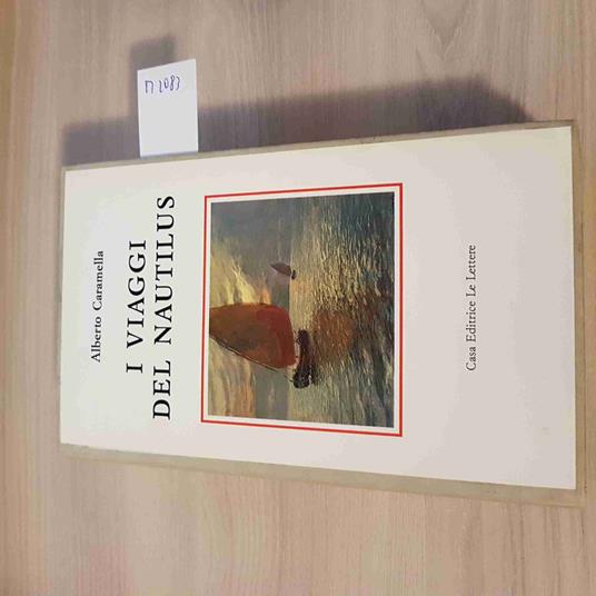 I Viaggi Del Nautilus - Alberto Caramella - Le Lettere - 1997 - Alberto Caramella - copertina