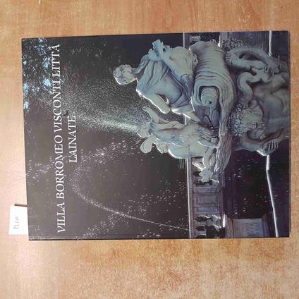 Villa Borromeo Visconti Litta Lainate 2002 Nord Milano - copertina