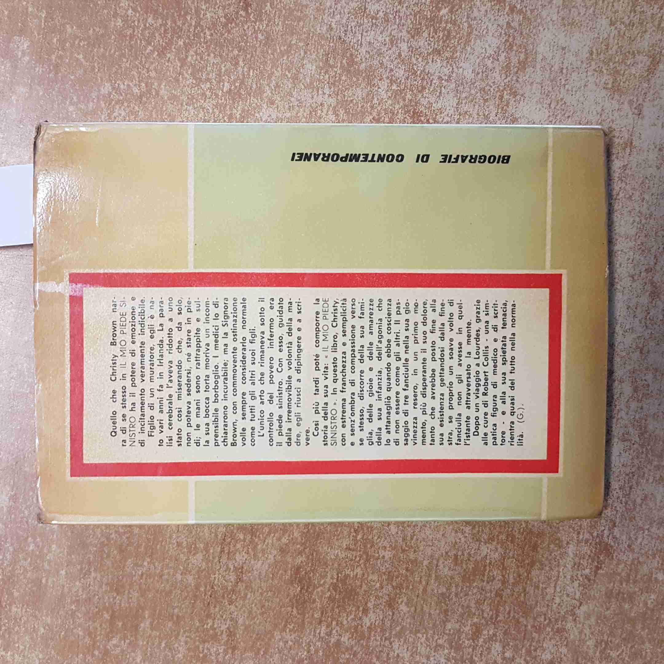 Il Mio Piede Sinistro - Christy Brown 1964 Edizioni Paoline