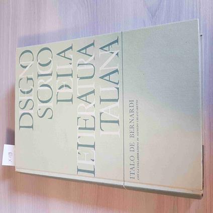 Disegno Storico Della Letteratura Italiana - Italo De Bernardi - 1963 - Italo De Bernardi - copertina