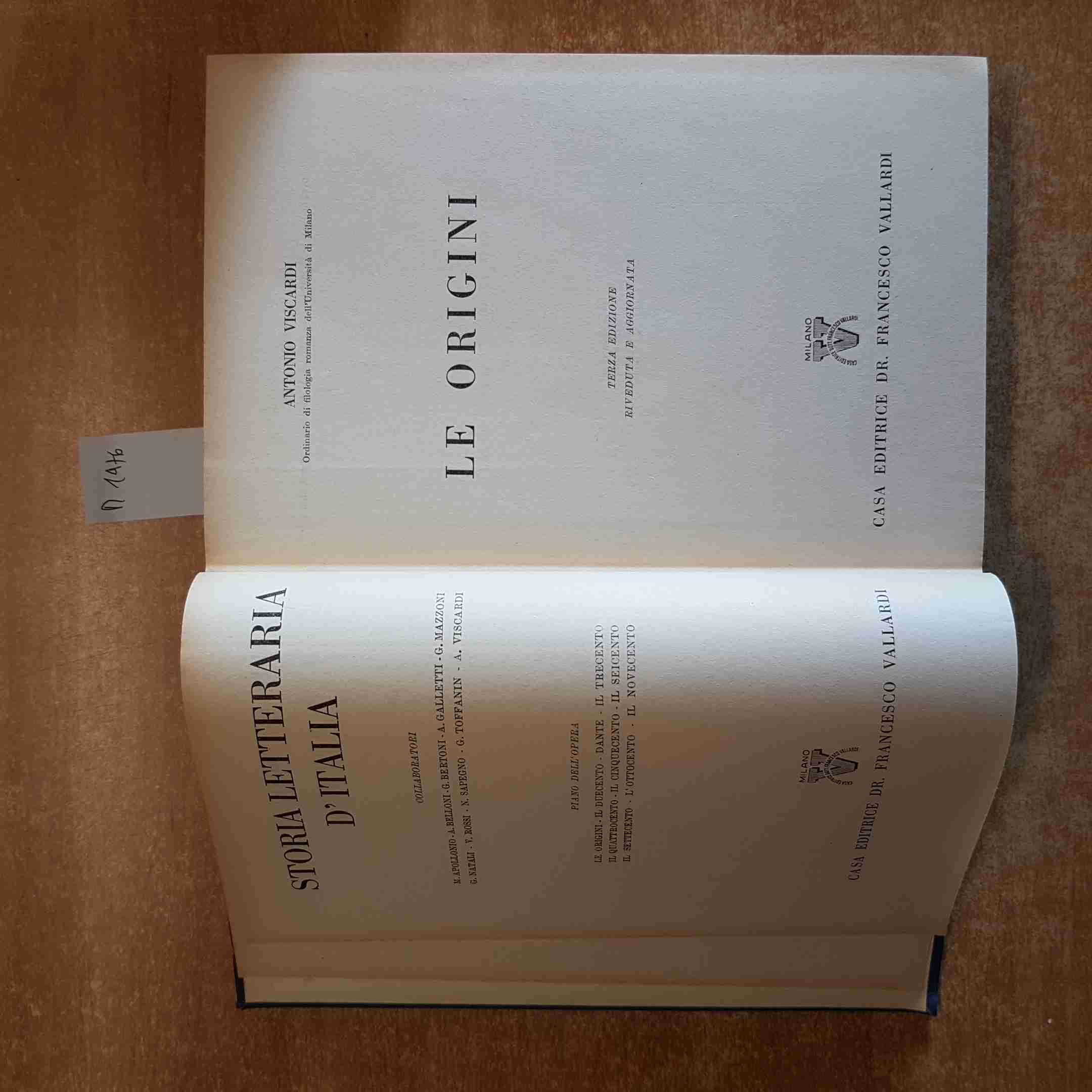 Storia Letteraria D'Italia  Le Origini - Antonio Viscardi - 1957 - Vallardi