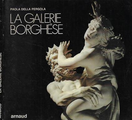 La Galerie Borghese - Paola Della Pergola - copertina