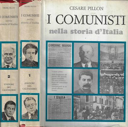 I comunisti nella storia d' Italia Vol. 1 - 2 - Cesare Pillon - copertina