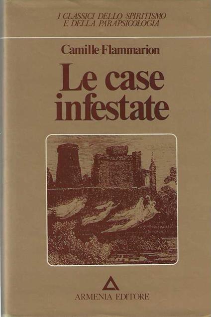 Le Case Infestate - Camille Flammarion - copertina