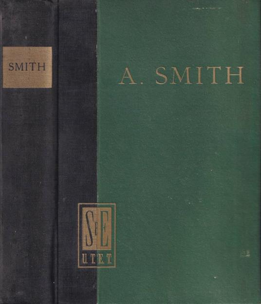 Ricerche sopra la natura e le cause della ricchezza delle nazioni - Adam Smith - copertina