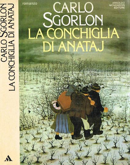 La conchiglia di anataj - Carlo Sgorlon - copertina
