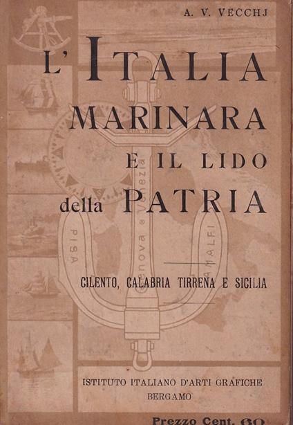 L' Italia marinara e il lido della Patria - Cilento, Calabria Tirrena e Sicilia - copertina