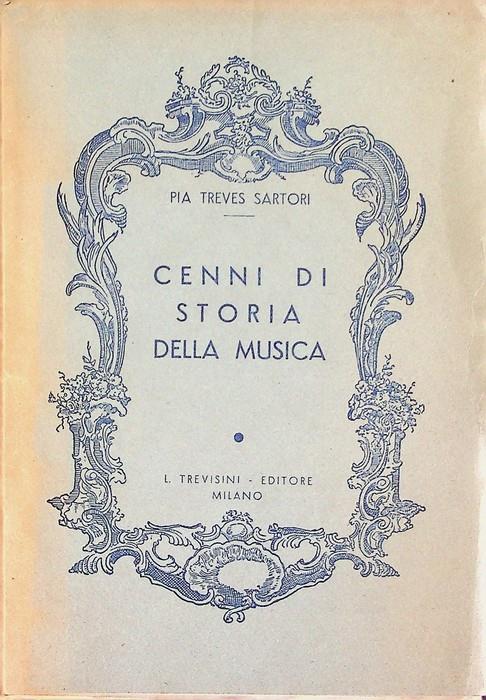 Cenni di storia della musica: secondo i nuovi programmi di lettere italiane per le scuole medie superiori - copertina