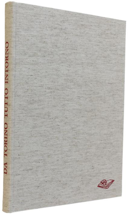 DA TORINO TUTTO INTORNO. Andar per castelli - copertina