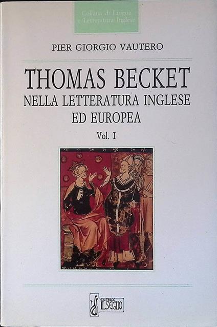 Thomas Becket nella letteratura inglese ed europea Vol I - copertina