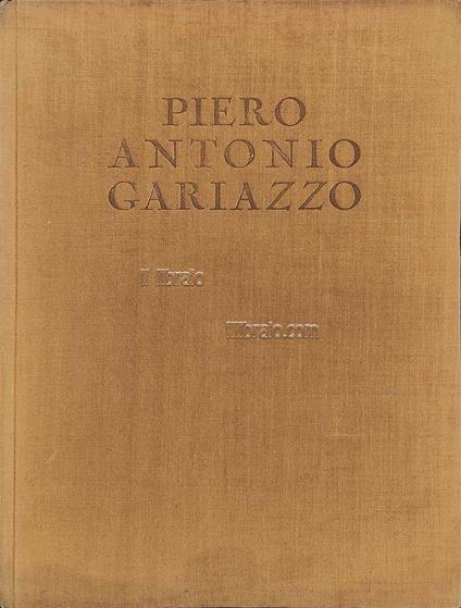 Piero Antonio Gariazzo pittore - copertina