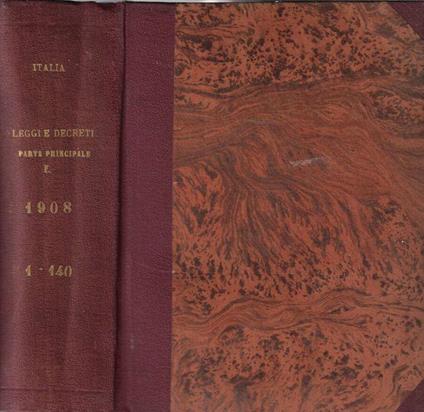 Raccolta ufficiale delle leggi e dei decreti del Regno d'Italia Volume primo anno 1908 n. 1-140 - copertina