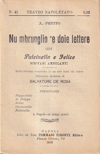 Nu Mbruoglio 'e Doie Lettere con Pulcinella e Felice Scrivani Ambulanti. (Riduzione moderna di Salvatore De Rosa) - Antonio Petito - copertina