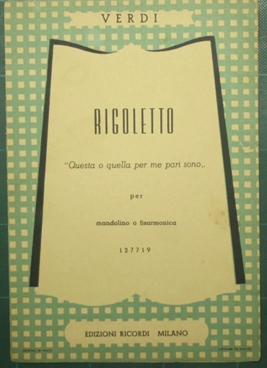 Rigoletto - Questa o quella per me pari sono… - Giuseppe Verdi - copertina