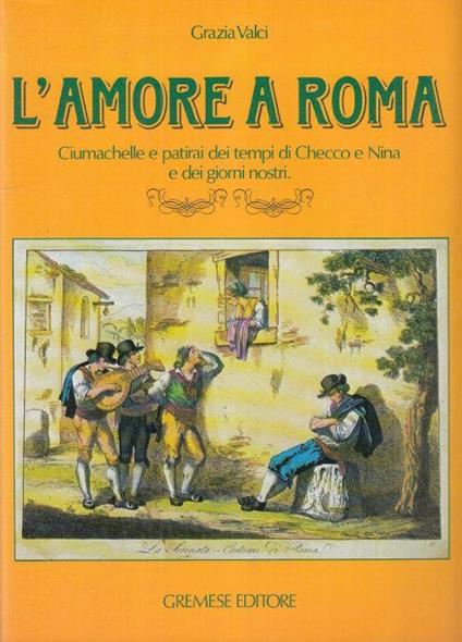 L' Amore a Roma - Grazia Valci - copertina