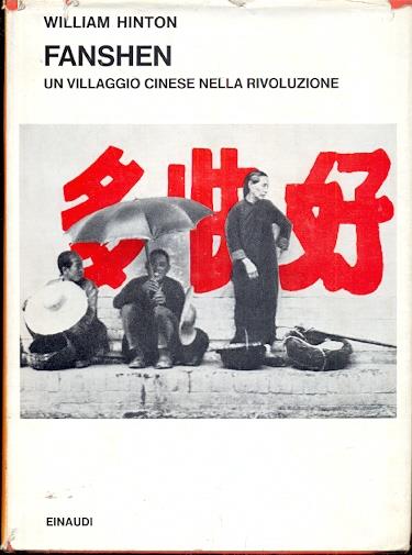 Fanshen. Un villaggio cinese nella rivoluzione (Saggi n. 443) - William Hinton - copertina