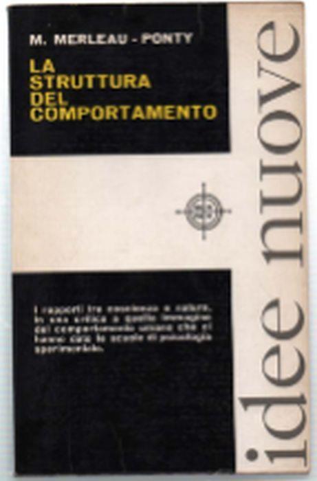 La Struttura Del Comportamento - Maurice Merleau-Ponty - copertina