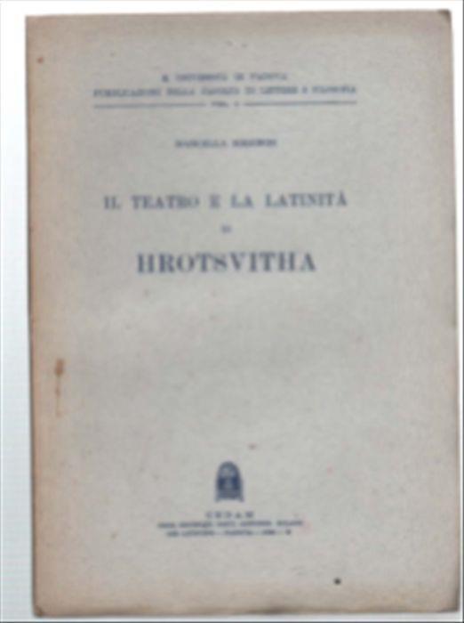 Il Teatro E La Latinità Di Hrotsvitha - Marcella Rigobon - copertina