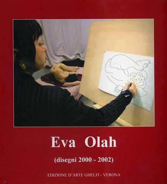 Eva Olah. Disegni 2000 - 2002 - copertina