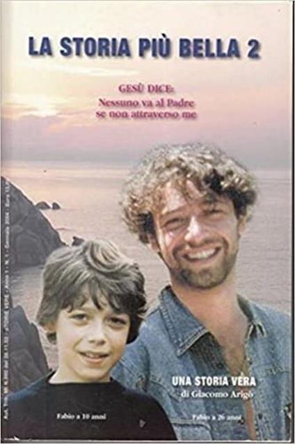 La storia più bella 2. Gesù dice: Nessuno va al padre se non attraverso me - Giacomo D'Arrigo - copertina