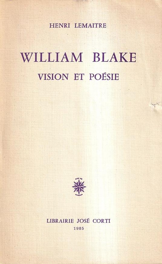 William Blake Vision et Poesie di: Lemaitre Henri - copertina
