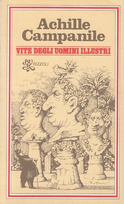 Vite degli uomini illustri - Achille Campanile - copertina