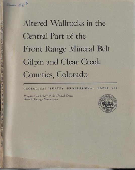 Altered wallrocks in the Central Parte of the front range mineral belt gilpin and clear creek counties, Colorado - copertina