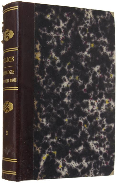 Explication Historique, Dogmatique, Morale, Liturgique Et Canonique Du Catechisme Avec La Réponse Aux Objections Tirées Des Sciences Contre La Religion. Tome 2 - copertina