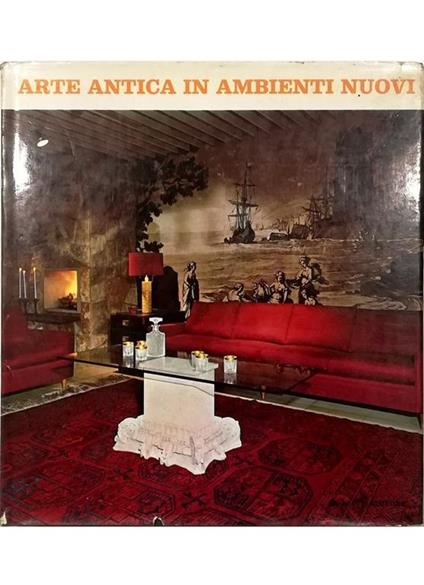 Arte antica in ambienti nuovi - copertina