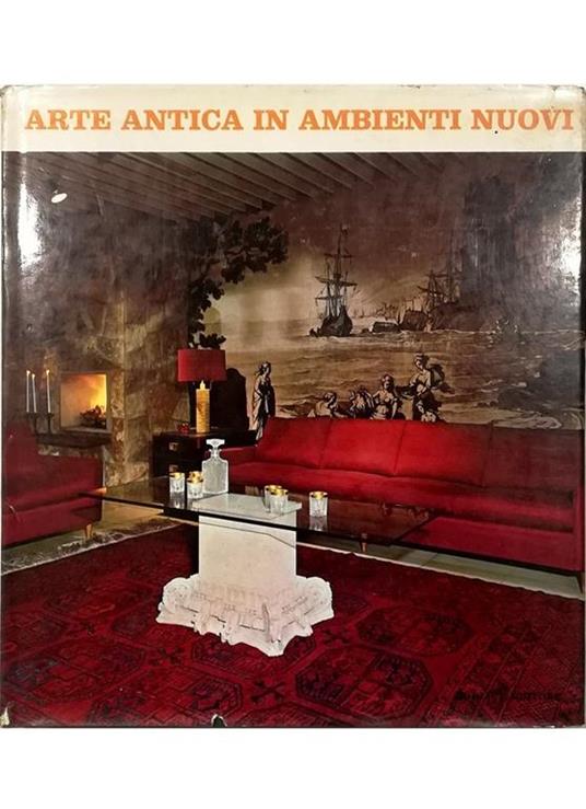 Arte antica in ambienti nuovi - copertina