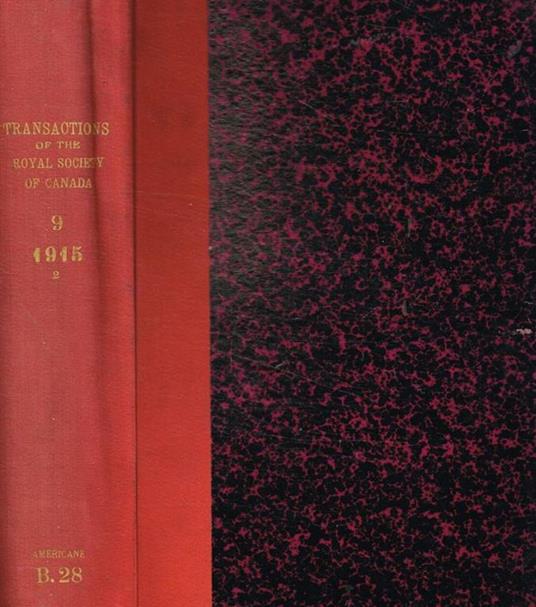 Transactions of the royal society of canada. Serie III, vol.IX, section III e IV, june-march 1915-16 - copertina