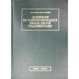 Questioni di costituzionalità della legge fallimentare - Francesco Del Vecchio - copertina